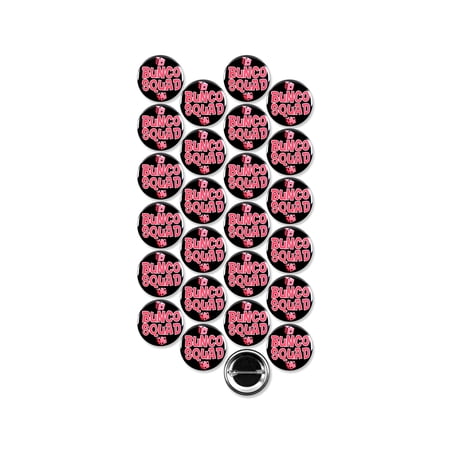 25 Pack - Bunco Squad Pinback Buttons - 1.5 Inch