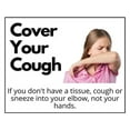 thumbnail image 1 of 25 Pack, Cover Your Cough, Hygiene Vinyl Label, 5x7" for Schools and Daycares, 1 of 1