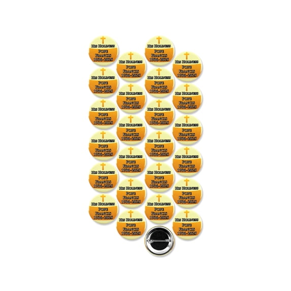 Proclaim Pinback 25 Pack - Honoring His Holiness Pope Francis Memorial Catholic Pinback ...