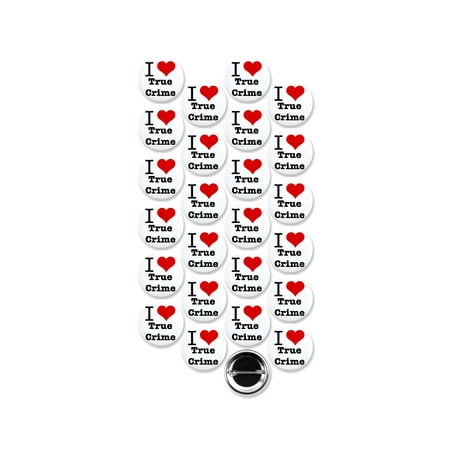 25 Pack - I "Heart" Love True Crime Pinback Button Badges - 1.5 Inch