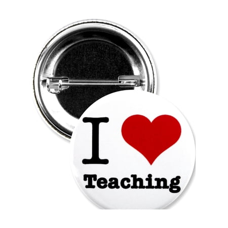 25 Pack - I Love "Heart" Teaching Pinback Button Badges - 1.5 Inch