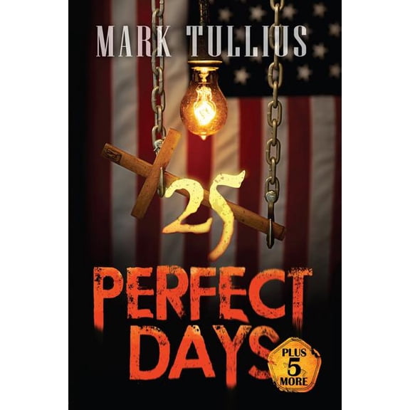 25 Perfect Days: Plus 5 More, (Paperback)