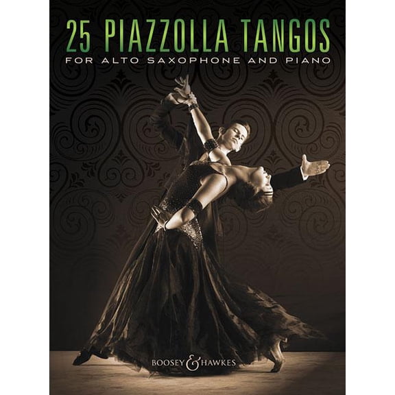 25 Piazzolla Tangos for Alto Saxophone and Piano (Paperback)