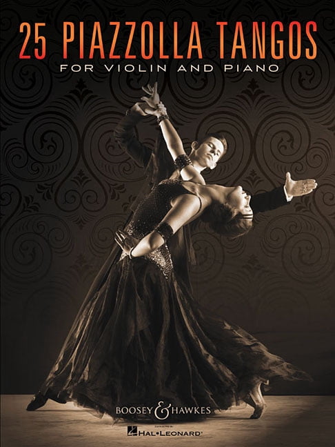 25 Piazzolla Tangos for Violin and Piano, (Paperback) - Walmart.com