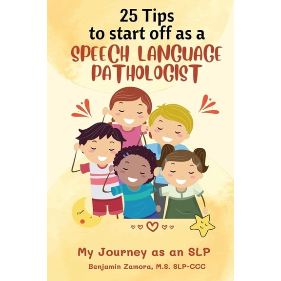 25 Tips To Start Off As A Speech Language Pathologist