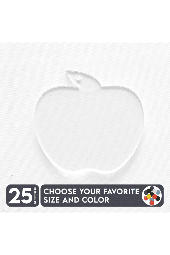 25 Units Acrylic Keychains Apple 1/8" Thick – Clear or Solid Color – (Size 2.5") Made in USA