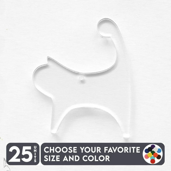 25 Units Acrylic Keychains Cat 1/8" Thick – Clear or Solid Color – (Size 2.5") Made in USA