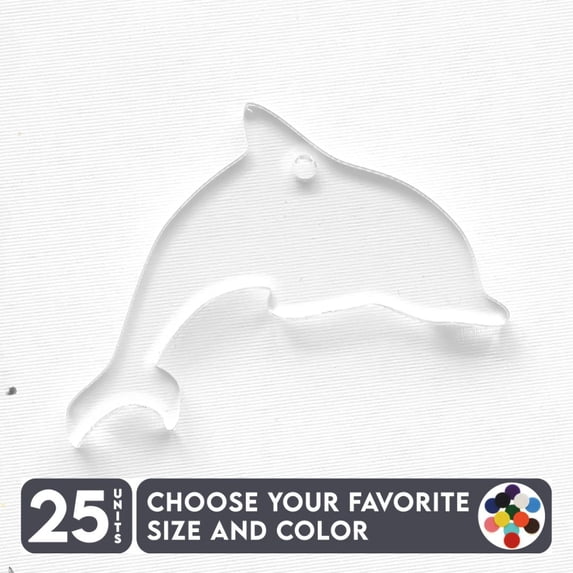 25 Units Acrylic Keychains Dolphin 1/8" Thick – Clear or Solid Color – (Size 3") Made in USA