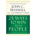 thumbnail image 1 of Pre-Owned 25 Ways to Win with People: How to Make Others Feel Like a Million Bucks (Hardcover) 0785260943 9780785260943, 1 of 1