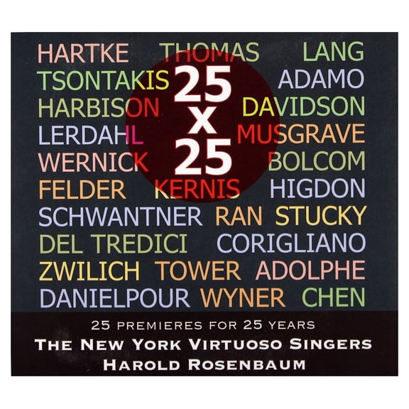 25 X 25: 25 Premieres for 25 Y New York Virtuoso Singers (CD)