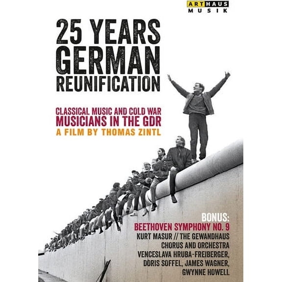 25 Years German Reunification (DVD), Arthaus Musik, Music & Performance