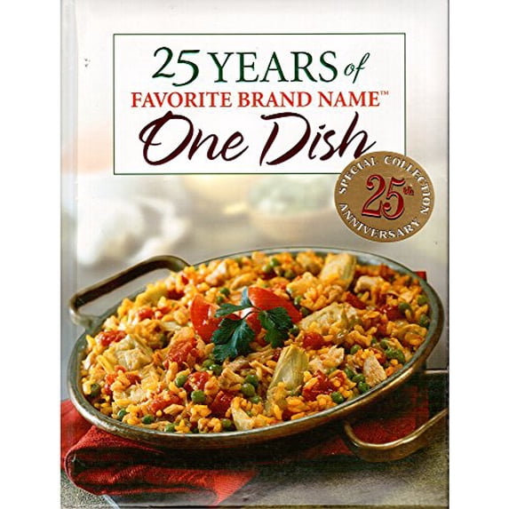 Pre-Owned 25 Years of Favorite Brand Name One Dish (Hardcover) 1412724910 9781412724913