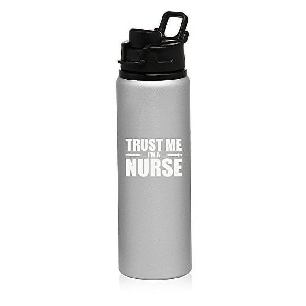 https://i5.walmartimages.com/seo/25-oz-Aluminum-Sports-Water-Travel-Bottle-Trust-Me-I-m-A-Nurse-Silver_73269ea8-df94-440e-a6d8-dd3fcb69a5bb.6fe9b91807649de42559a2efe5c2e8ce.jpeg