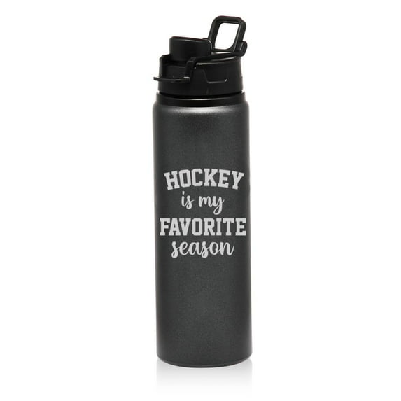 25 oz Water Bottle Sports Travel Mug Gift Hockey Is My Favorite Season, Hockey Gift, Hockey Mom (Charcoal)
