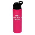thumbnail image 1 of 25 oz Water Bottle Sports Travel Mug Gift Me Sarcastic Never Funny (Hot Pink), 1 of 1