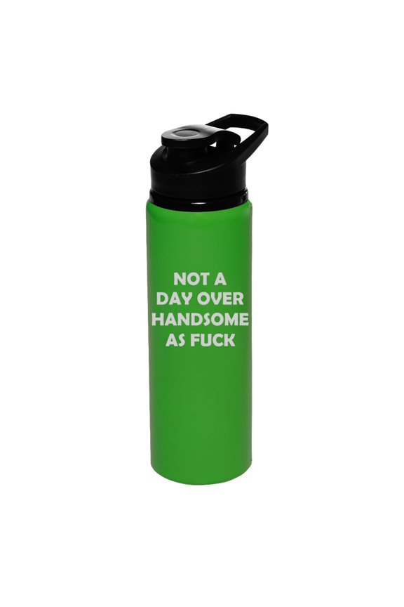 25 oz Water Bottle Sports Travel Mug Gift Not A Day Over Handsome Funny Birthday Gift Boyfriend Dad Father (Forest Green)