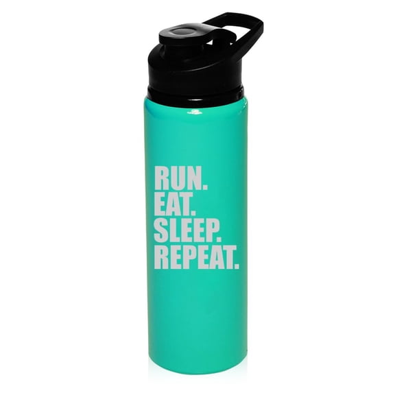 25 oz Water Bottle Sports Travel Mug Gift Run Eat Sleep Repeat (Teal)