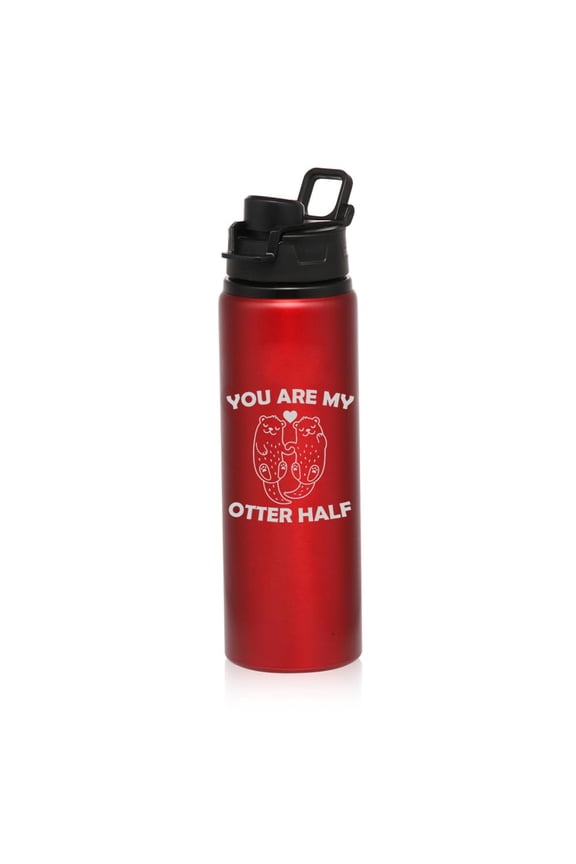 25 oz Water Bottle Sports Travel Mug Gift You Are My Otter Half Otter Couple Boyfriend Girlfriend Husband Wife Best Friend (Red)