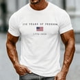 thumbnail image 1 of 250 Anniversary Men's Patriotic Independence Day Classic Crewneck Summer Casual Tee 4Th of July Shirt White XXXL, 1 of 4