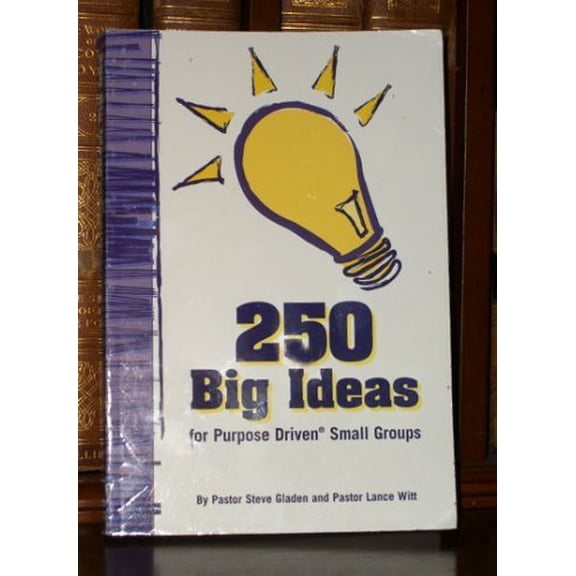 Pre-Owned 250 Big Ideas for Purpose Driven Small Groups (Paperback) 142280013X 9781422800133