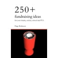 thumbnail image 1 of 250+ Fundraising Ideas for Your Charity, Society, School and PTA (Paperback), 1 of 1
