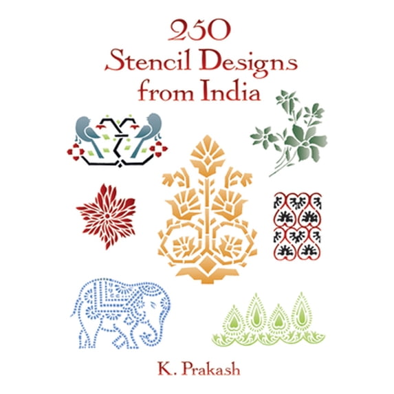 250 Stencil Designs from India (Paperback) by K Prakash