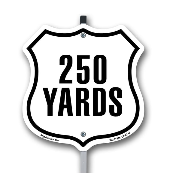 250 Yards Golf Course Running Race 5k Marathon Distance Marker 12 inch X 12 inch Shield Shaped Rust-Free Aluminum Metal Sign with Aluminum Mounting Stake Weather Resistant Made in the