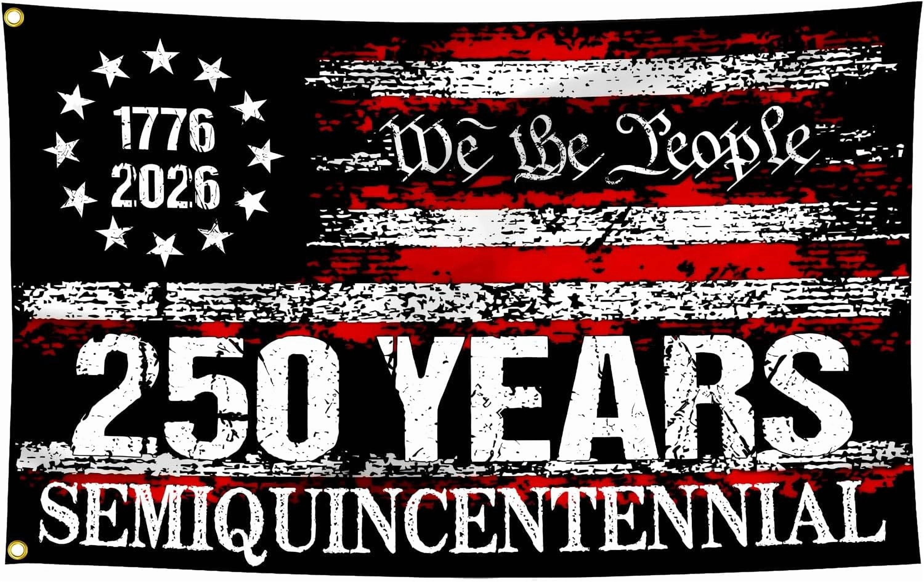 250 Year American Anniversary Flag Anniversary Usa Flag 3x5 Ft Outdoor We The People 1776 Yard Flags for Outside House Indoor Yard Patriotic Banner Decor