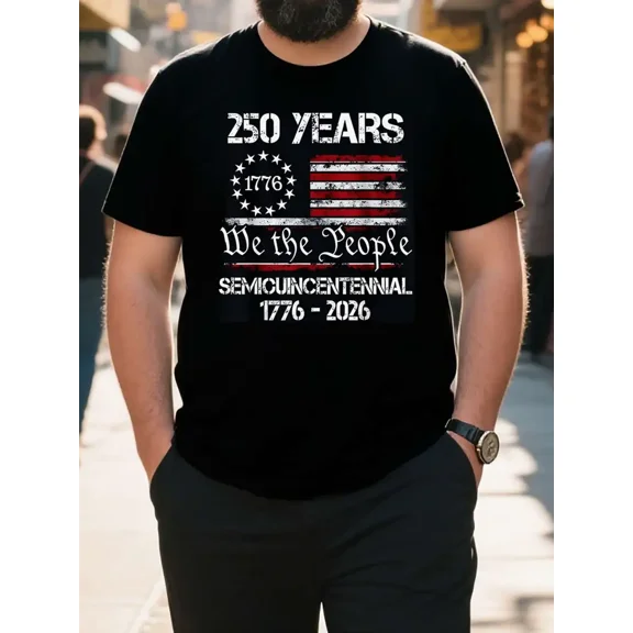 250 Years 1776 We the People Patriotic Graphic Men Short Sleeve Tee