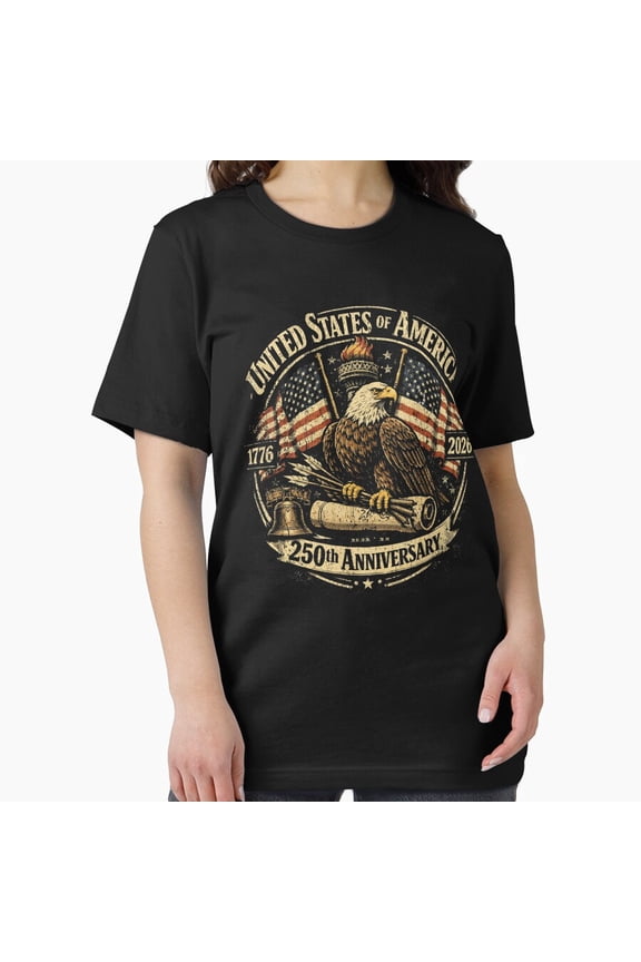 250 Years America 1776-2026 Anniversary United States Day T-Shirt All Size S-5XL