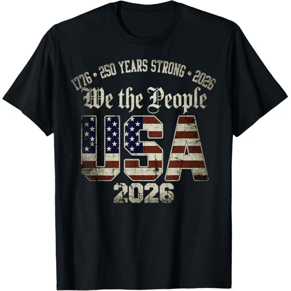 250 Years America Strong 1776 T-Shirt