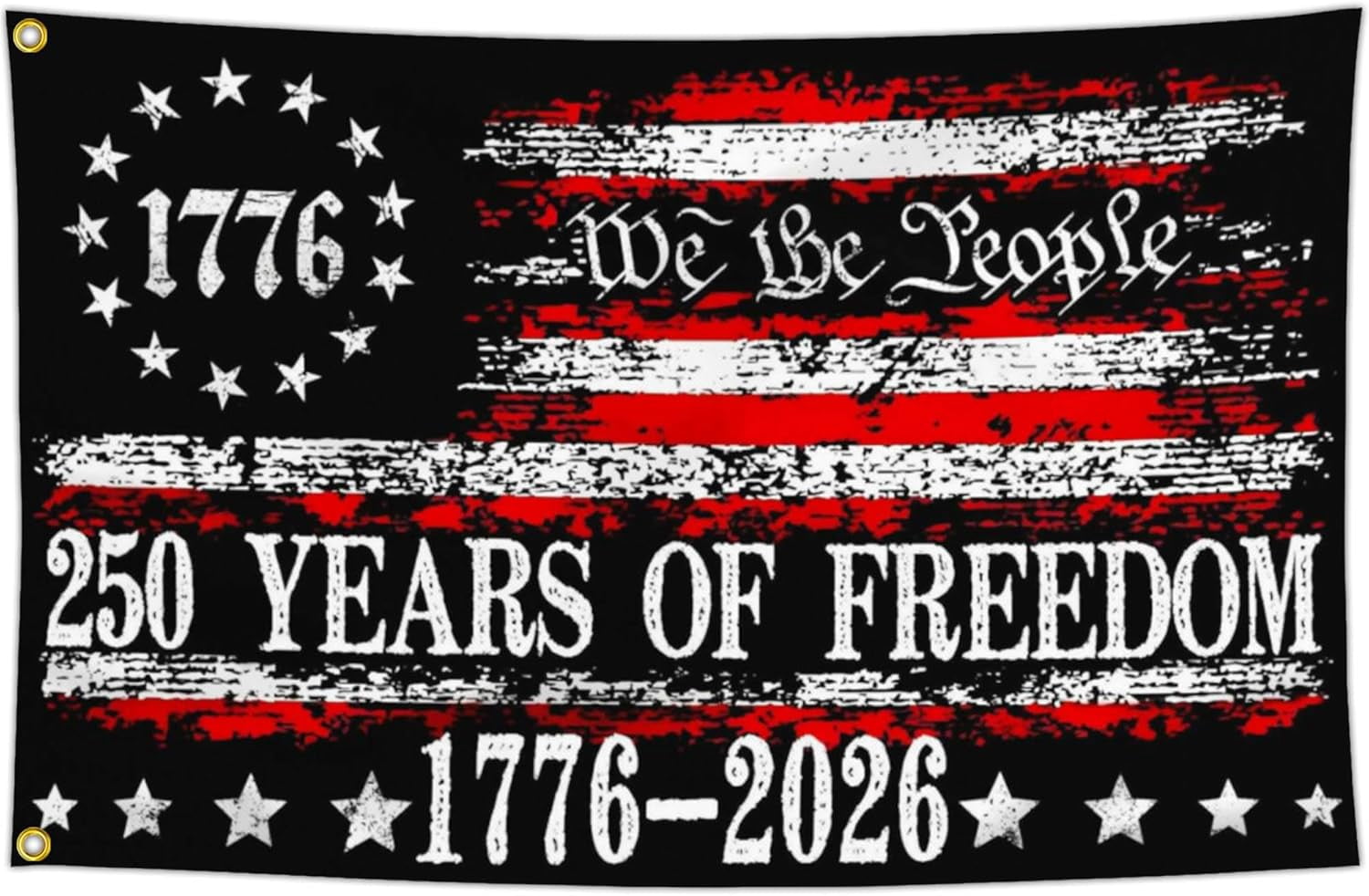 250 Years American Anniversary Flag Betsy Ross 250th Anniversary USA Flag 4th of July We The People 1776 Patriotic American Flags for Outside 3x5 Outdoor Yard Decorations