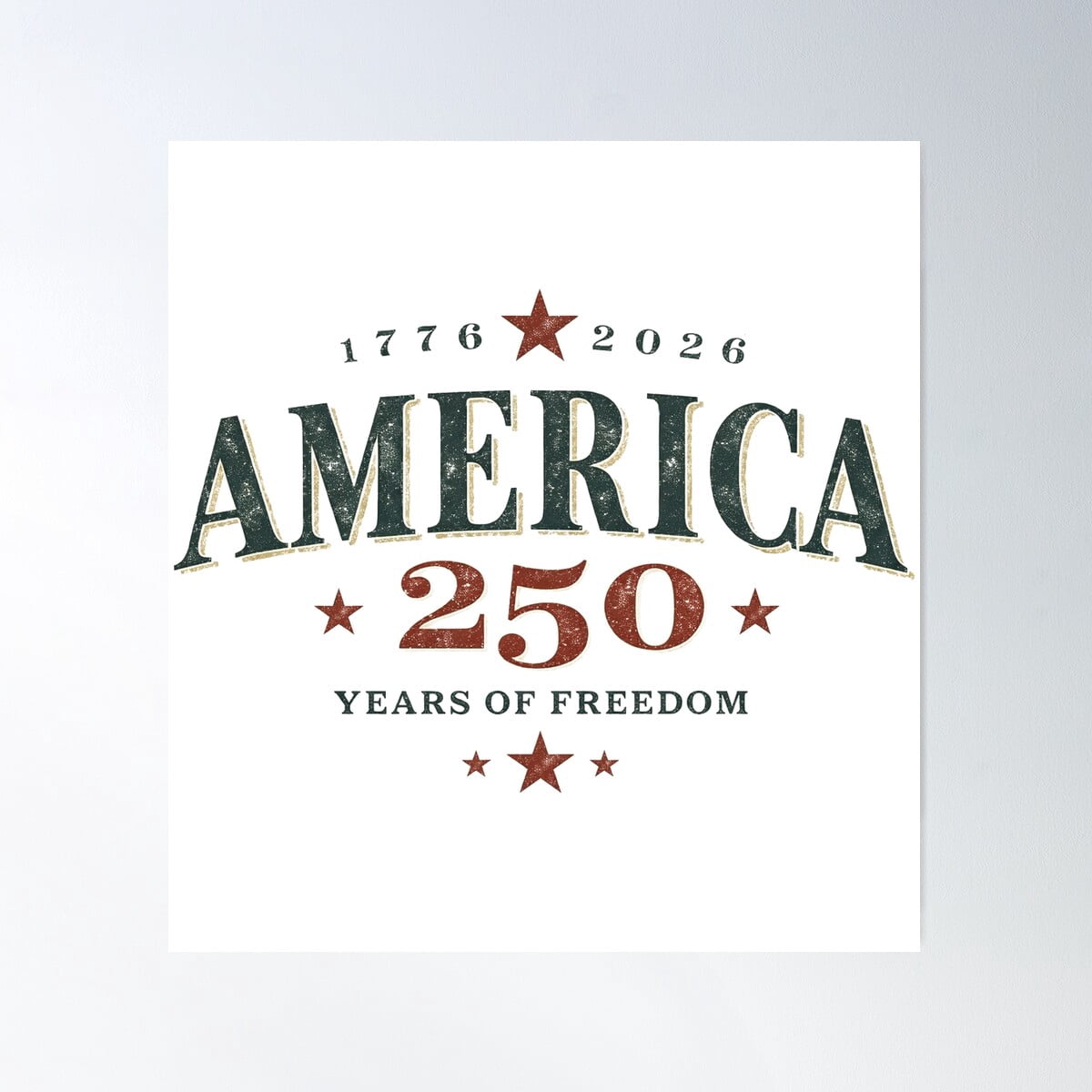 250 Years Anniversary American Flag 1776 Heritage Art Unframed Paper