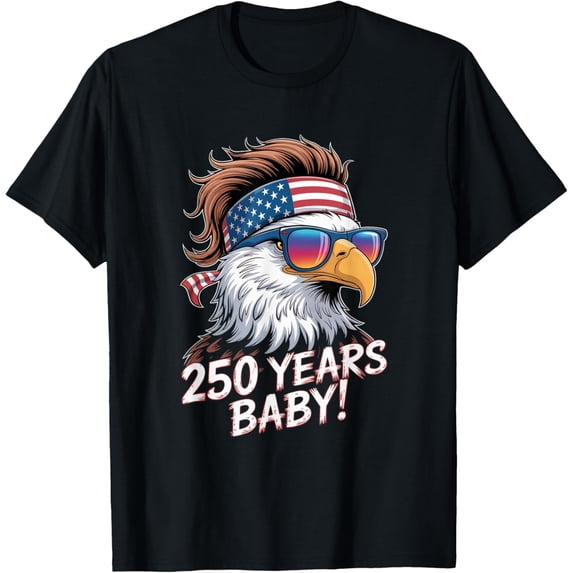 250 Years Baby American Bald Eagle Usa 250Th Anniversary T-Shirt ...