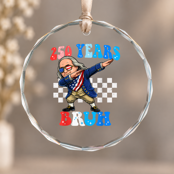 250 Years Ben Franklin Theme Ornament, Keepsake Decor, Circle Glass Ornament