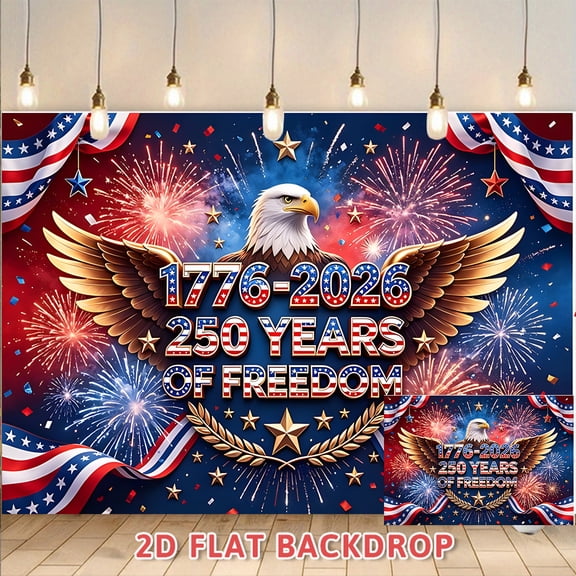250 Years of Freedom Backdrop 1776-2026 US Independence Day Decor, Patriotic Eagle Fireworks Flag Design Background Banner for Home Party, Outdoor Rally, Indoor Celebration
