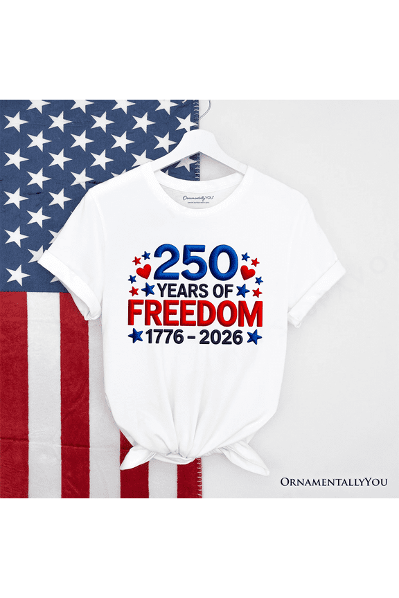 250 Years Freedom Faux Varsity Patch T-Shirt, 4th of July USA Patriotic 1776–2026 Tee