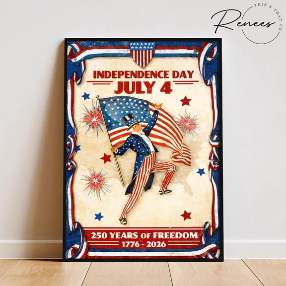 250 Years Of Freedom Wall Art Independence Day July 4 Decor 1776–2026 Patriotic Americana Vintage USA Flag, Unframed Poster