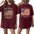 thumbnail image 1 of 250 Years We the People Semiquincentennial 1776 2026 Graphic Short Sleeve Crewneck Loose Fit T Shirt for Women Men Unisex Casual Top Wine 3XL Wine 3XL, 1 of 5