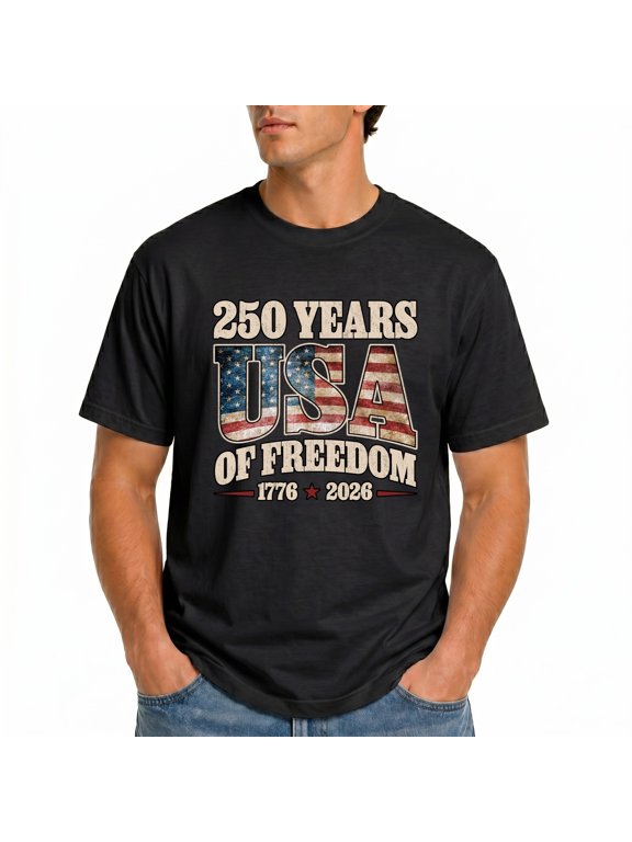 250 Years USA Of Freedom T-Shirt – Patriotic Celebration – Independence Day Gift