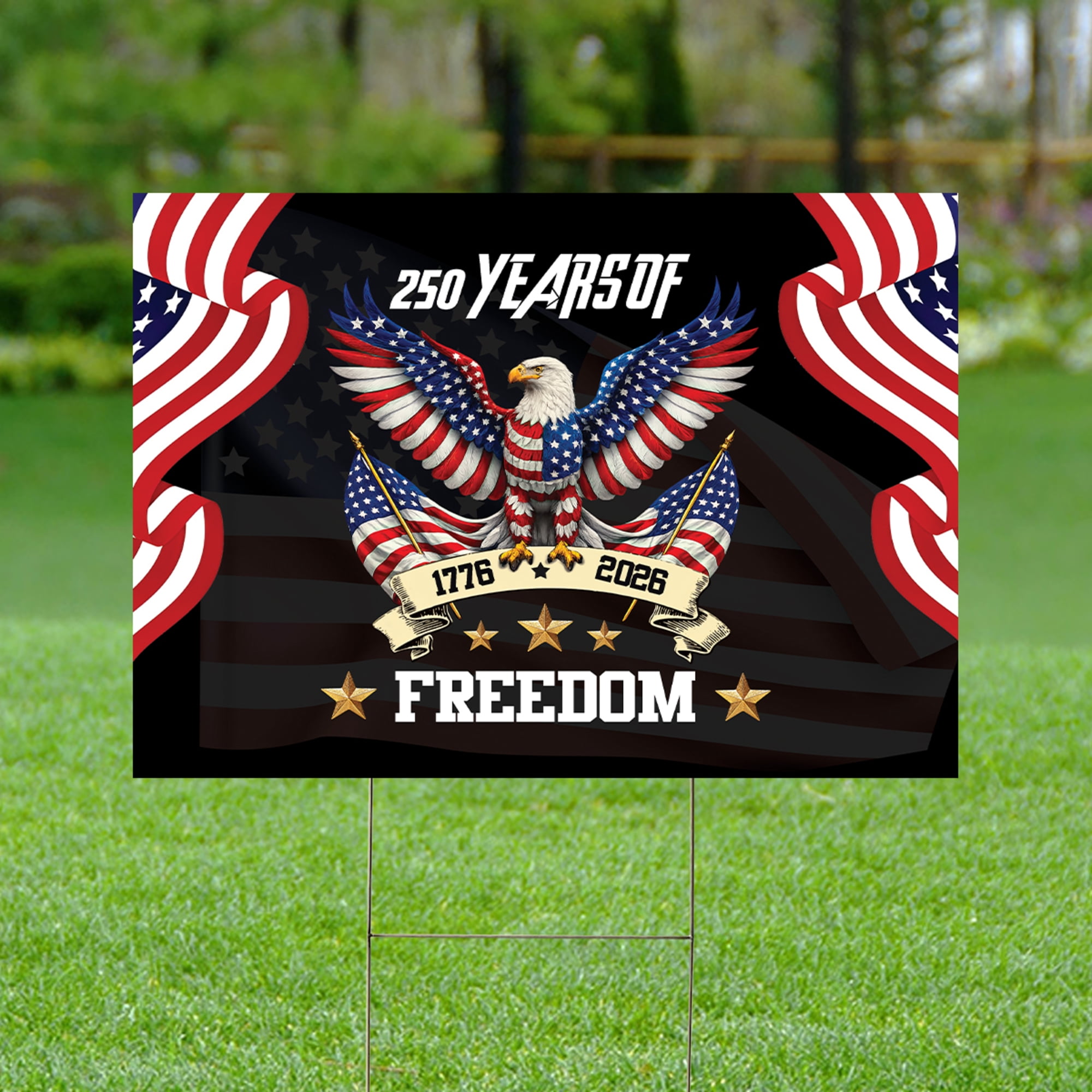 250 Years of Freedom 1776–2026 Yard Sign – Patriotic American Eagle Outdoor Lawn Sign
