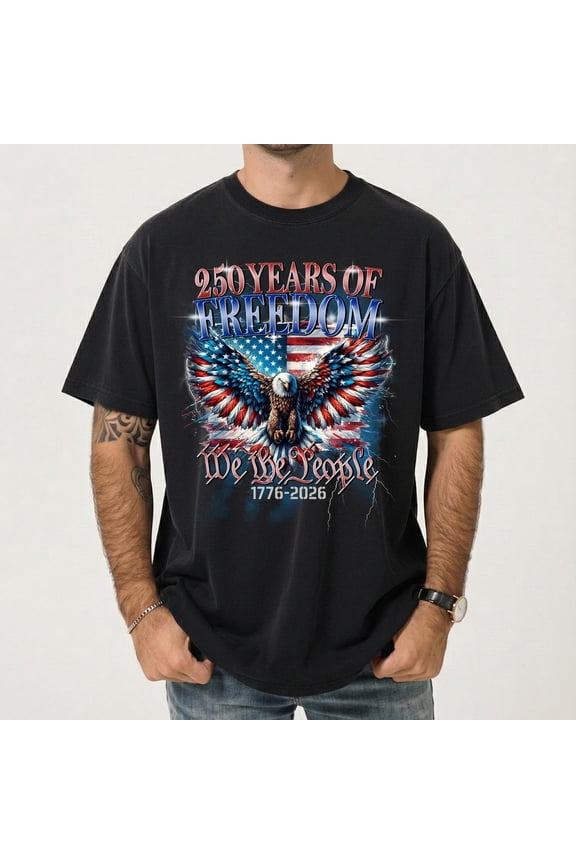 250 Years of Freedom Eagle Bootleg Shirt, 250th America Anniversary Shirt, america 250th shirt, We The People Tee
