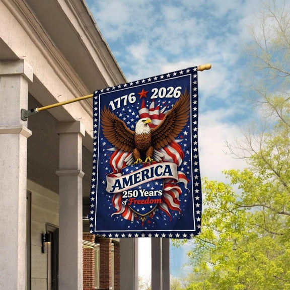 250 Years of Freedom House Flag, 250th Anniversary USA Birthday Flag, Patriotic Eagle Decor, 1776-2026 Independence Day