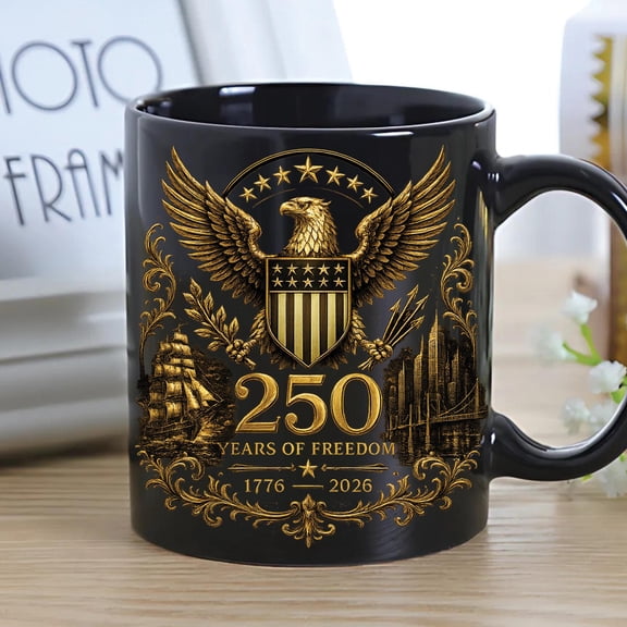 250 Years of Freedom Mug 1776-2026, Patriotic USA Coffee Cup, American Anniversary Gift, 4th of July Gift for Men Dad, 3D Print Effect Mug