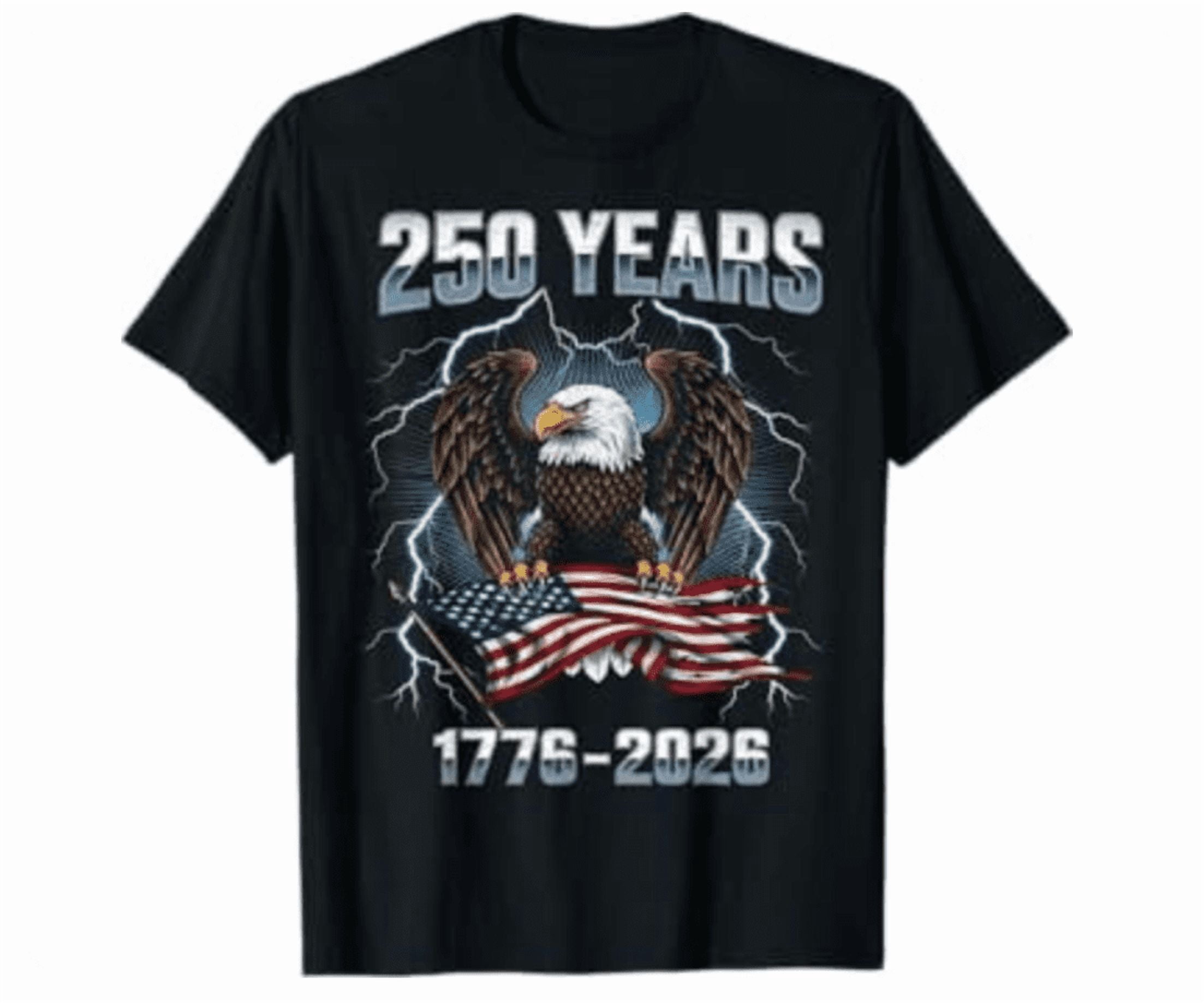 250Th Birthday Usa Anniversary Patriotic Eagle 1776-2026 Shirt ...