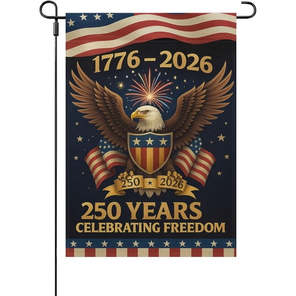 250th Anniversary American Flag 1776–2026 – “250 Years of Freedom” Patriotic Garden Flag with Bald Eagle & Stars | Double-Sided Outdoor Yard Decoration for Independence Day