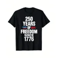 thumbnail image 1 of 250th Anniversary of US Independence (1776-2026) T-Shirt - Patriotic "250 Years of Freedom" Graphic Tee - Heavyweight 180gsm Cotton Shirt for Men & Women - Birthday of the, 1 of 6