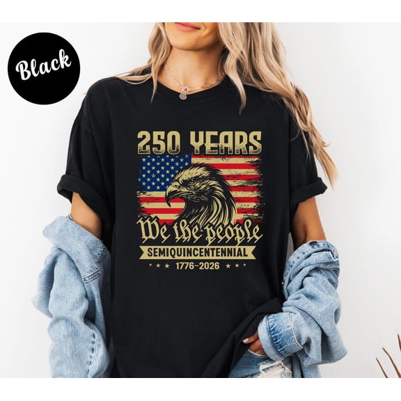 250th Anniversary USA We the People Shirt, America 1776–2026 Tee