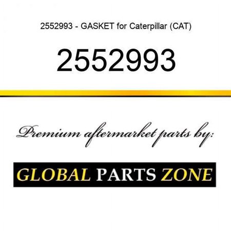 2552993 - GASKET for Caterpillar (CAT)