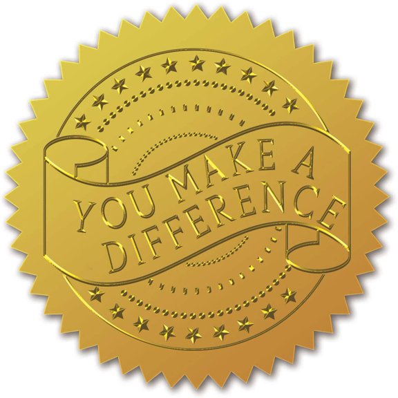 25Sheet Embossed Certificate Seals You Make a Difference Self Adhesive Embossed Seals Gold Stickers 100pcs Medal Decoration Labels for Envelopes Diplomas Certificates Awards Graduation